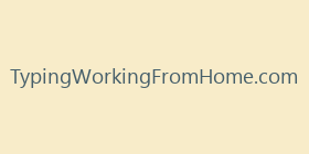 TypingWorkingFromHome.com