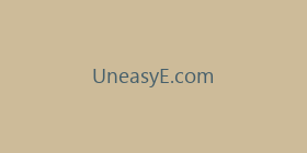 UneasyE.com