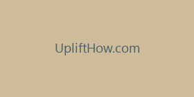 UpliftHow.com