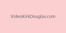 VideoKirkDouglas.com