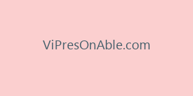 ViPresOnAble.com