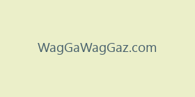 WagGaWagGaz.com