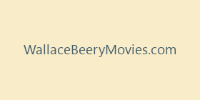 WallaceBeeryMovies.com