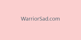 WarriorSad.com