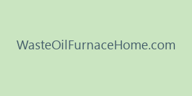 WasteOilFurnaceHome.com