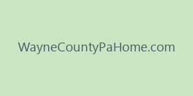 WayneCountyPaHome.com