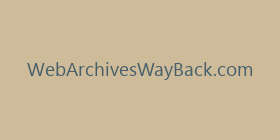 WebArchivesWayBack.com