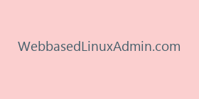 WebbasedLinuxAdmin.com