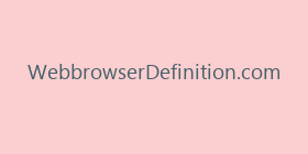 WebbrowserDefinition.com