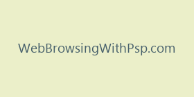 WebBrowsingWithPsp.com