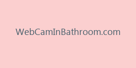 WebCamInBathroom.com