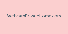 WebcamPrivateHome.com