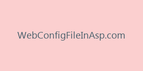 WebConfigFileInAsp.com