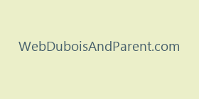 WebDuboisAndParent.com