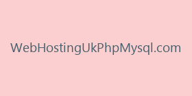 WebHostingUkPhpMysql.com