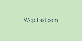 WeptFast.com