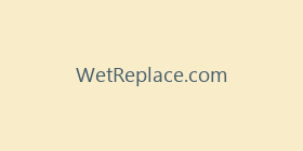 WetReplace.com