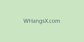 WHangsX.com