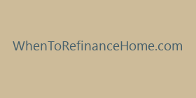 WhenToRefinanceHome.com