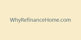 WhyRefinanceHome.com