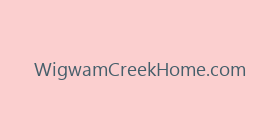 WigwamCreekHome.com