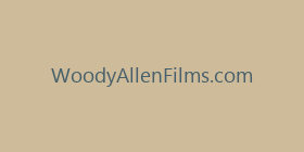 WoodyAllenFilms.com