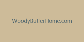 WoodyButlerHome.com