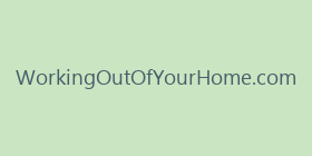 WorkingOutOfYourHome.com