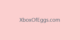 XboxOfEggs.com
