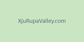 XjuRupaValley.com