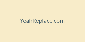 YeahReplace.com